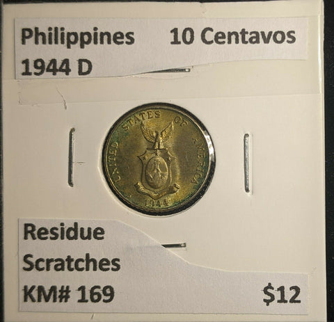 Philippines 1944 D 10 Centavos KM# 169 Residue Scratches #558 5B