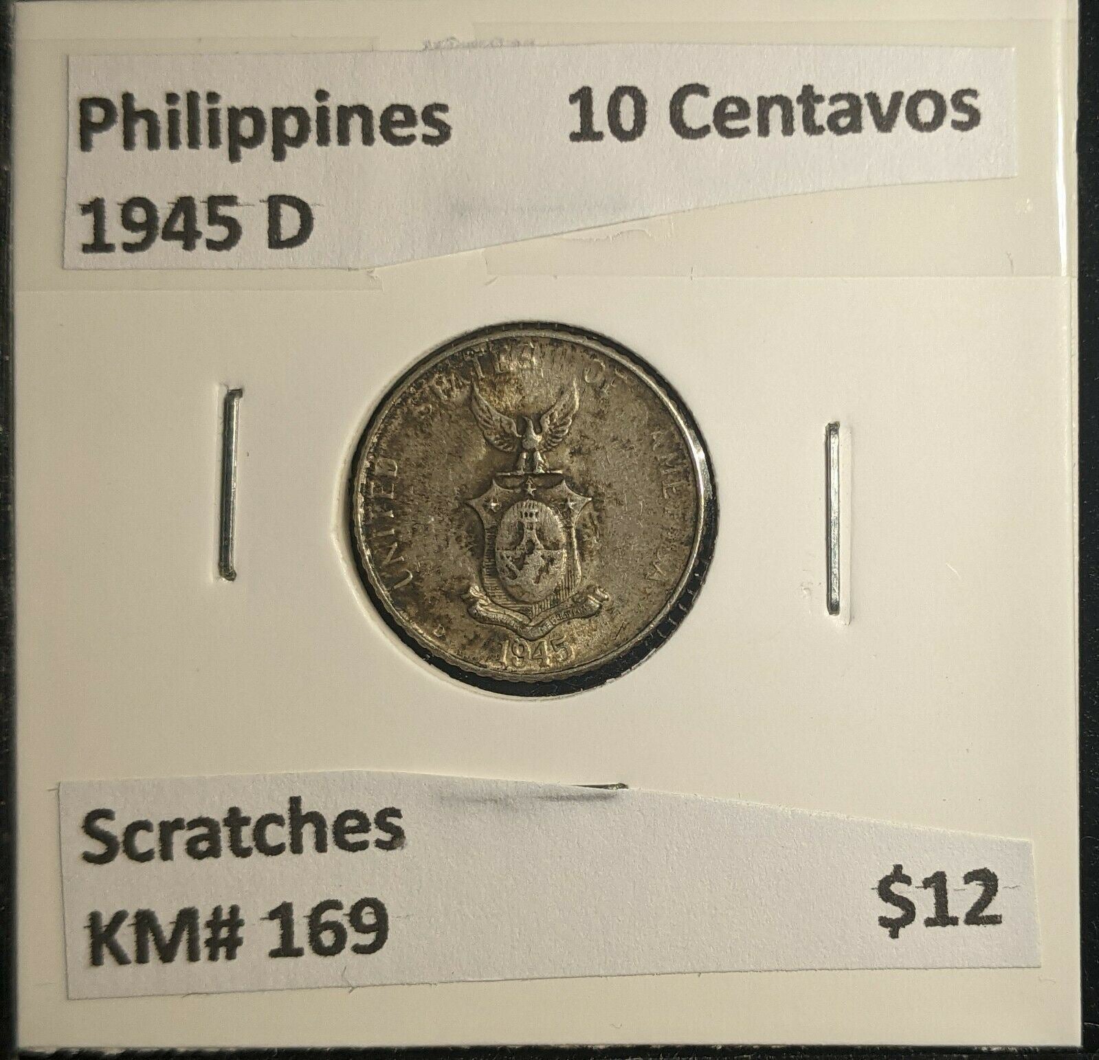 Philippines 1945 D 10 Centavos KM# 169 Scratches #509 5B