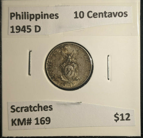 Philippines 1945 D 10 Centavos KM# 169 Scratches #509 5B