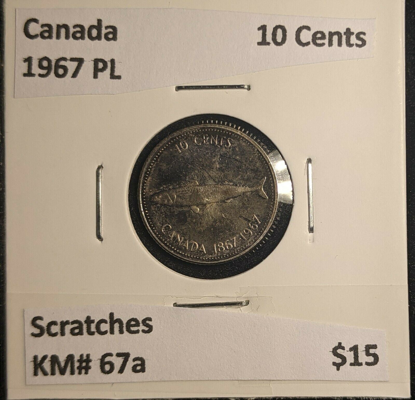 Canada 1967 PL 10 Cents KM# 67a Scratches #459 5B