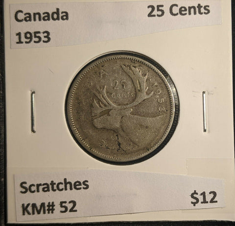 Canada 1953 25 Cents KM# 52 Scratches #408 5C