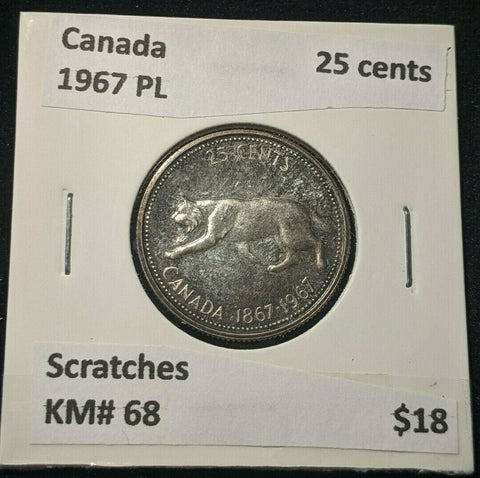 Canada 1967 PL 25 cents KM# 68 Scratches #441 5B
