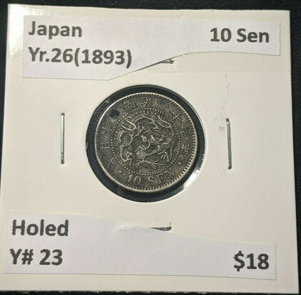 Japan Yr.26 (1893) 10 Sen Y# 23 Holed #507 6A