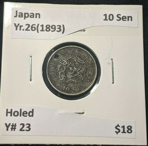Japan Yr.26 (1893) 10 Sen Y# 23 Holed #507 6A