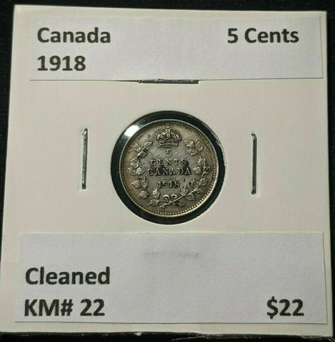 Canada 1918 5 Cents KM# 22 Cleaned #1144   9A