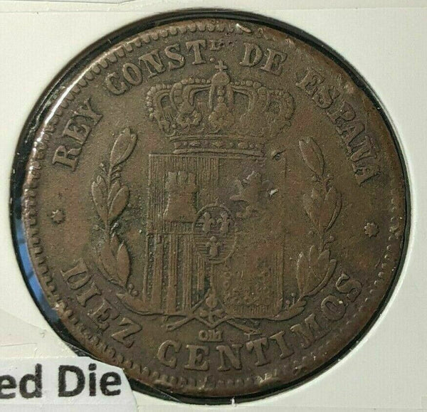 Spain 1879 MO 10 Centimos KM# 675 Rotated Die Rim Damage #105 #23B