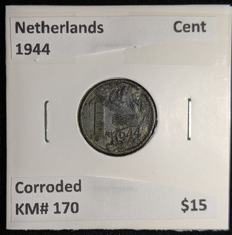Netherlands 1944 Cent KM# 170 Corroded #150 #17B