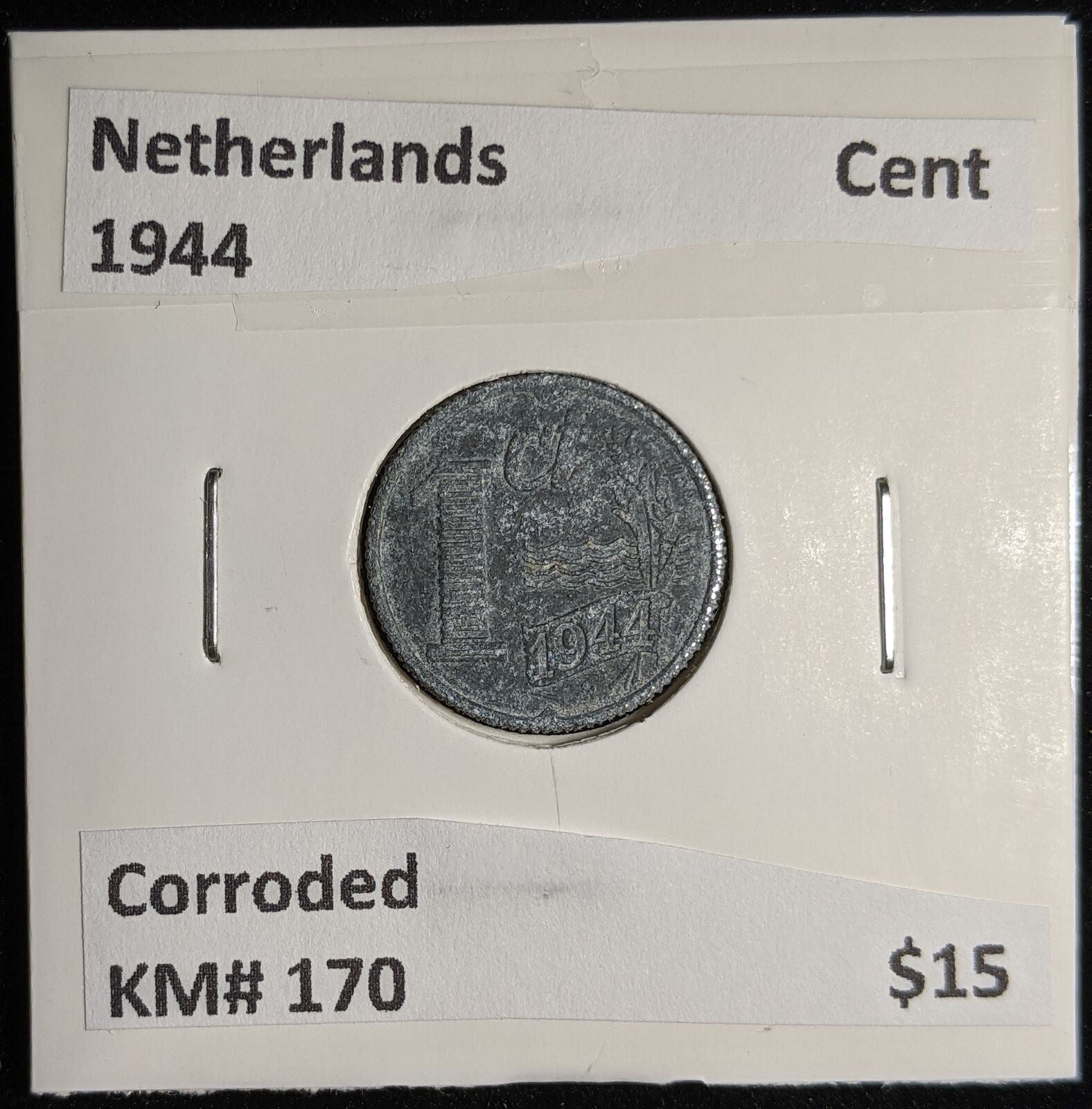 Netherlands 1944 Cent KM# 170 Corroded #099 #17B