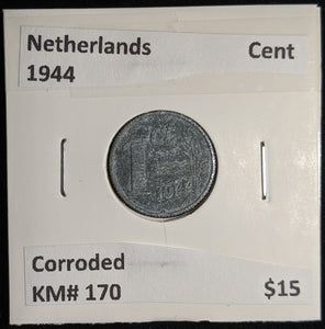 Netherlands 1944 Cent KM# 170 Corroded #099 #17B