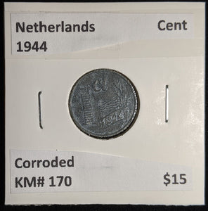 Netherlands 1944 Cent KM# 170 Corroded #045 #17B
