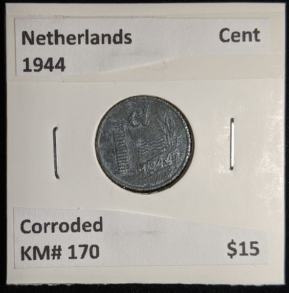 Netherlands 1944 Cent KM# 170 Corroded #045 #17B