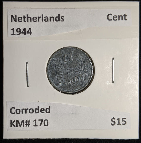 Netherlands 1944 Cent KM# 170 Corroded #045 #17B