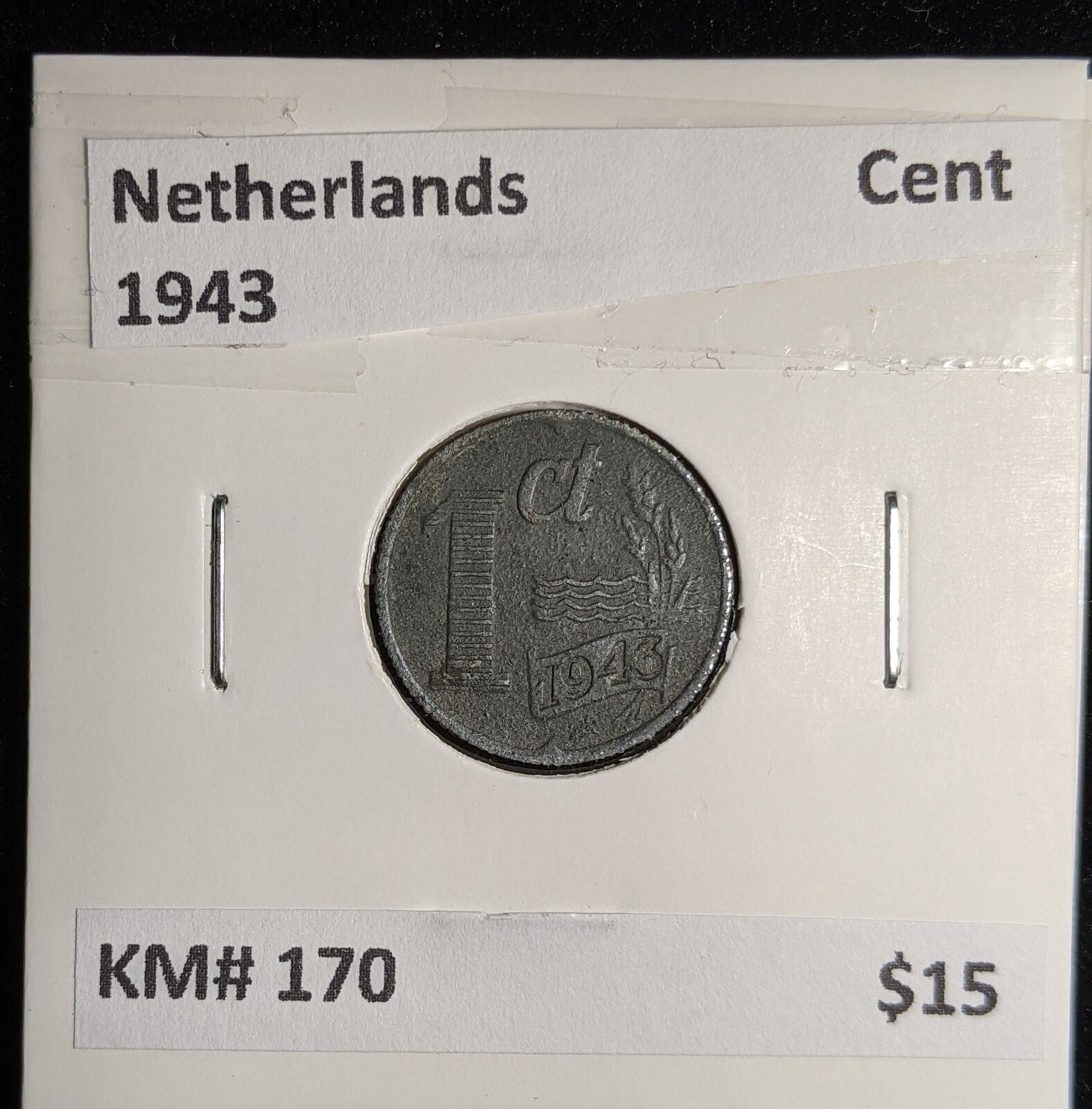 Netherlands 1943 Cent KM# 170 #102 #17B