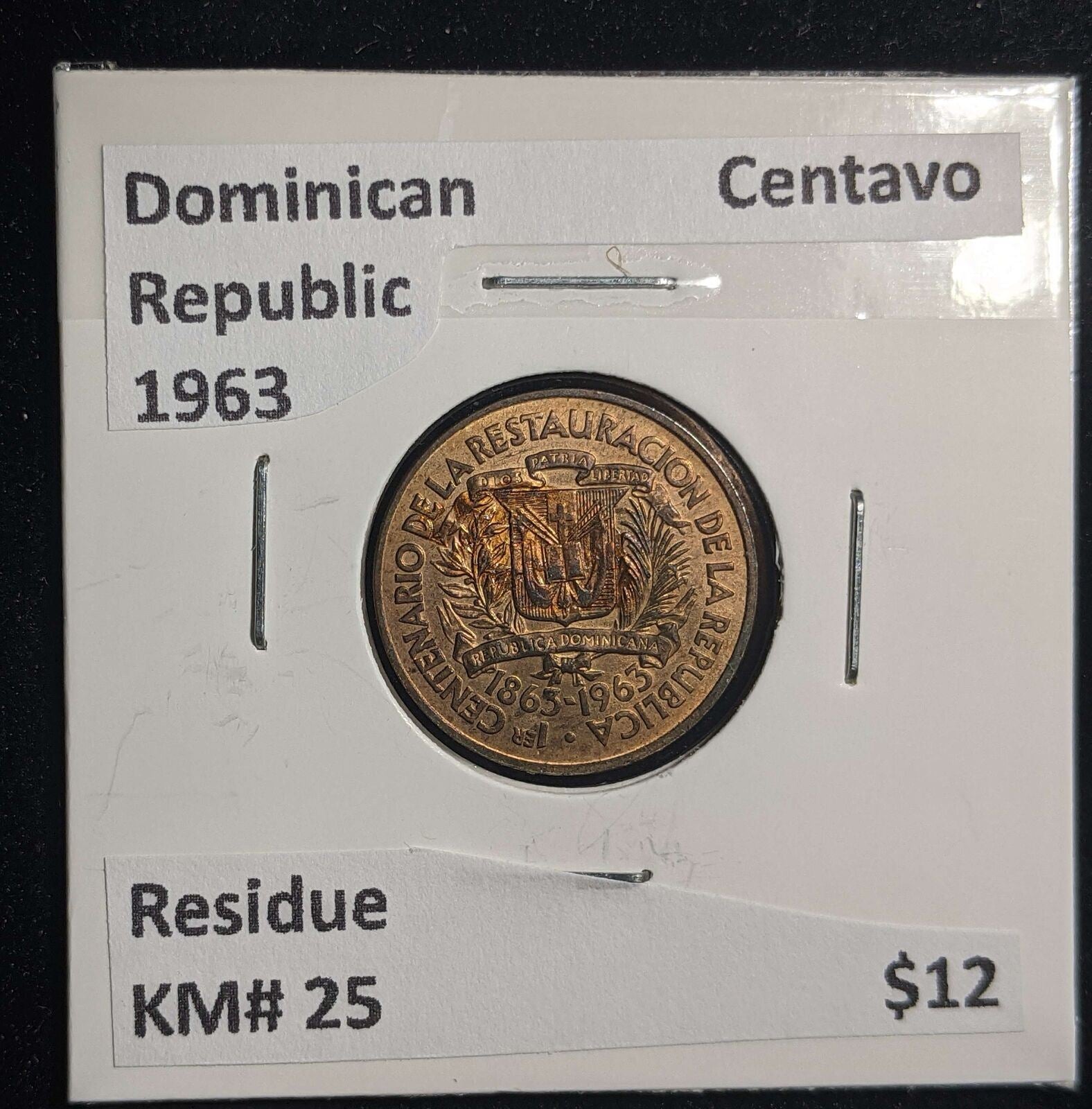 Dominican Republic 1963 Centavo KM# 25 Residue #896 #23A
