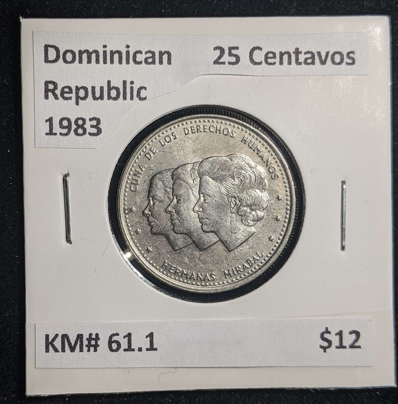 Dominican Republic 1983 25 Centavos KM# 61.1 #093 #23A