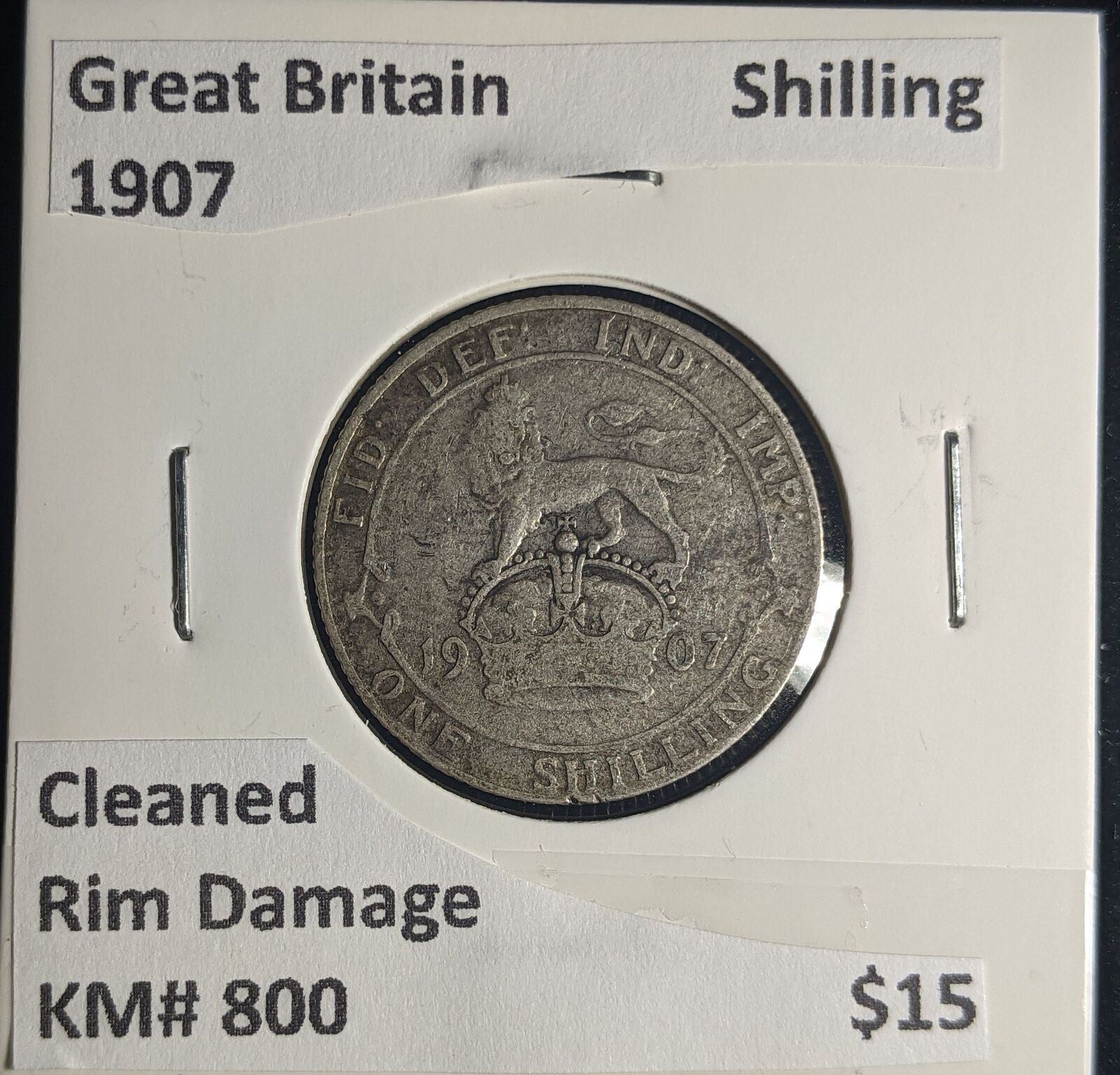 Great Britain 1907 Shilling 1/- KM# 800 Cleaned Rim Damage #267 #25A