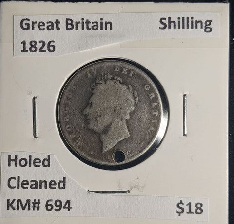 Great Britain 1826 Shilling 1/- KM# 694 Holed Cleaned #152 #25A