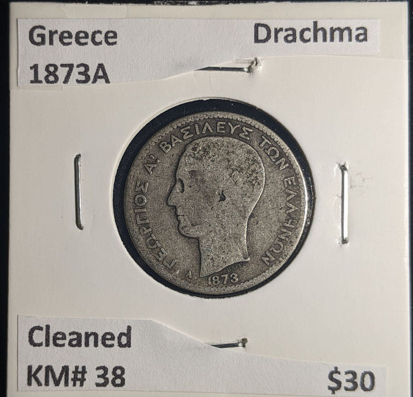 Greece 1873A Drachma KM# 38 Cleaned #416 #24A