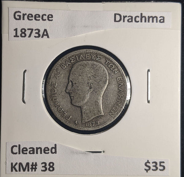 Greece 1873A Drachma KM# 38 Cleaned #119 #25C