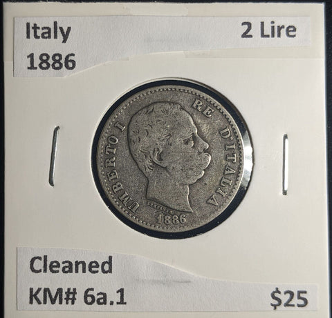 Italy 1886 2 Lire KM# 6a.1 Cleaned #044 #25C