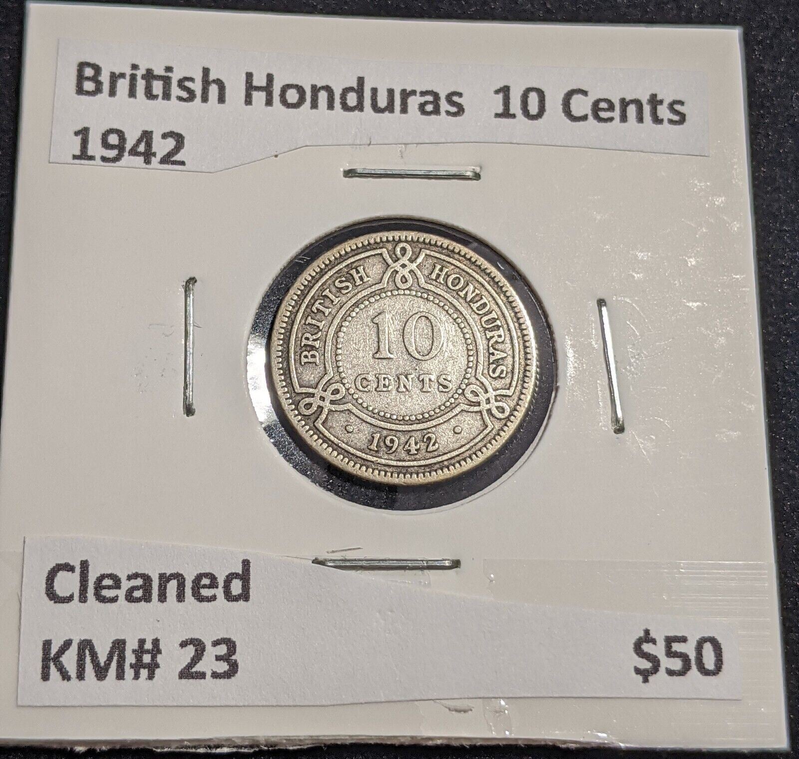 British Honduras 1942 10 Cents KM# 23 Cleaned #083 #26A