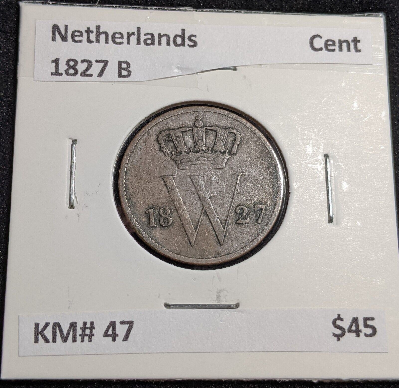 Netherlands 1827 B Cent KM# 47 #041 #26A