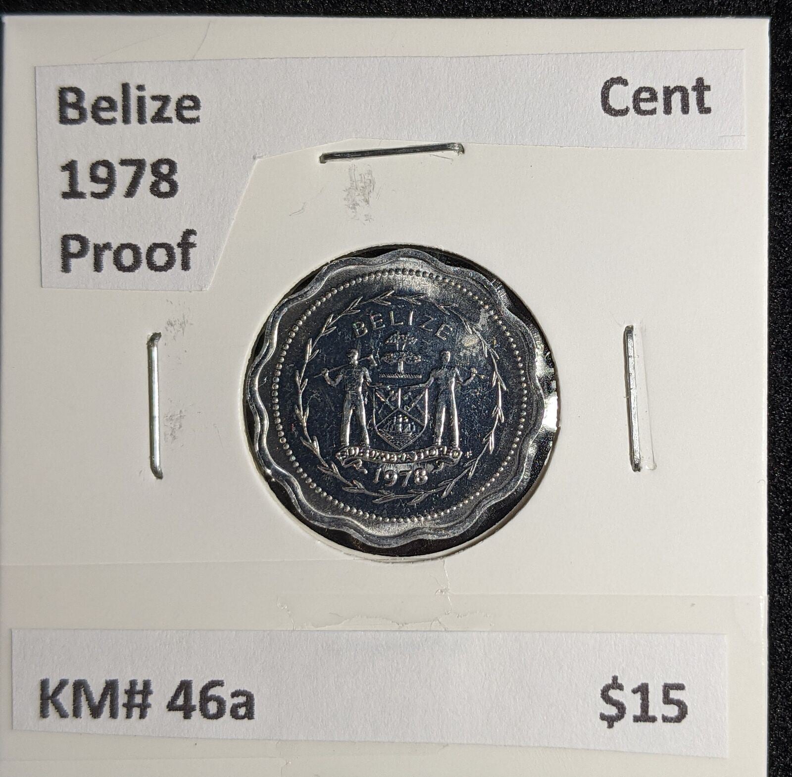 Belize Proof 1978 Cent KM# 46a #146 #27A