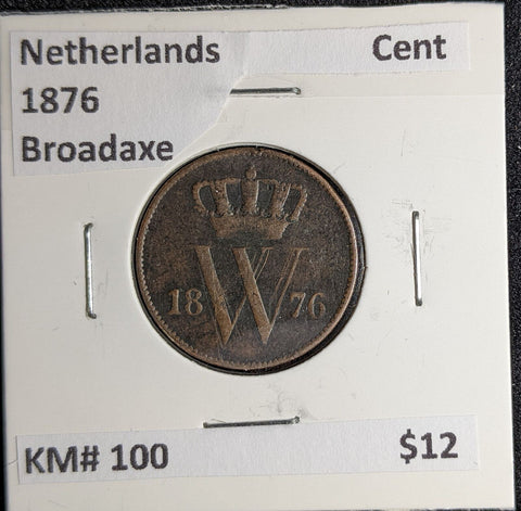 Netherlands 1876 Broadaxe Cent KM# 100 #043 #27B