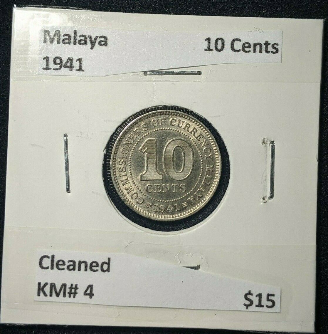 Malaya 1941 10 Cent KM# 4 Cleaned  #578