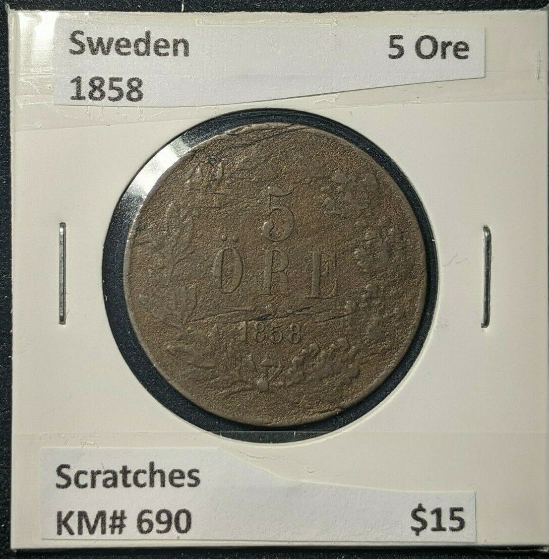 Sweden 1858 5 Ore KM# 690 Scratches   #739