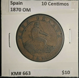 Spain 1870 OM 10 Centimos KM# 66 #0204  #23B