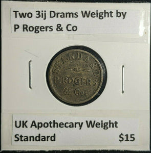 Two 3ij Drams Weight by P Rogers & Co UK Apothecary Weight Standard #157