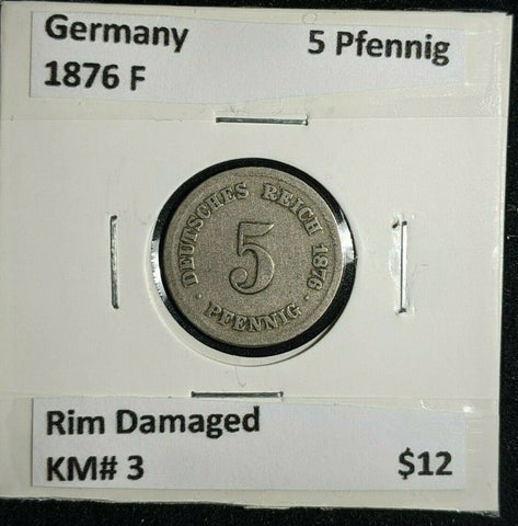 Germany 1876 F 5 Pfennig Rim KM# 3 Damaged #1815  7A