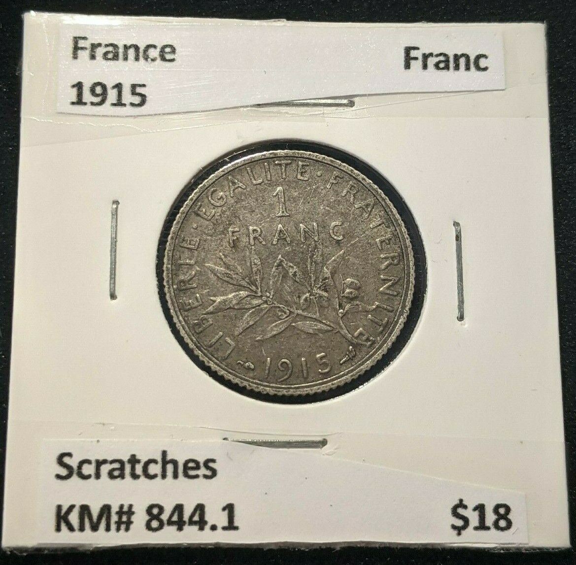 France 1915 Franc KM# 844.1 Scratches #247
