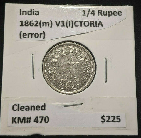 India 1862 (m) V1(I)CTORIA (error) 1/4 Rupee KM# 470 Cleaned #322