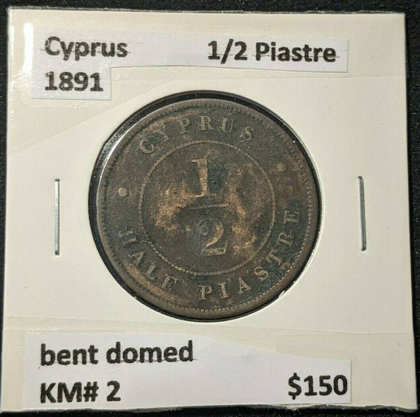 Cyprus 1891 1/2 Piastre KM# 2 Bent domed   #006