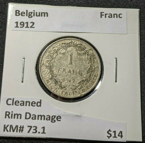 Belgium 1912 Franc KM# 73.1 Cleaned Rim Damage #521