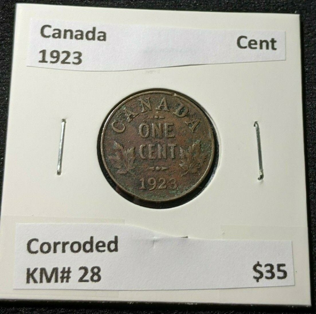 Canada 1923 Cent KM# 28 Corroded #1136