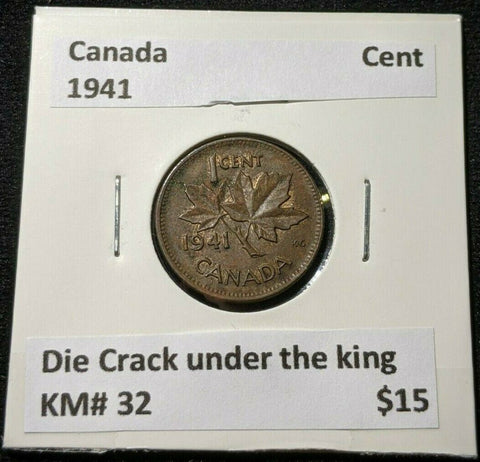 Canada 1941 Cent KM# 32 Die Crack under the king #1156