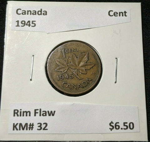 Canada 1945 Cent KM# 32 Rim Flaw #1164