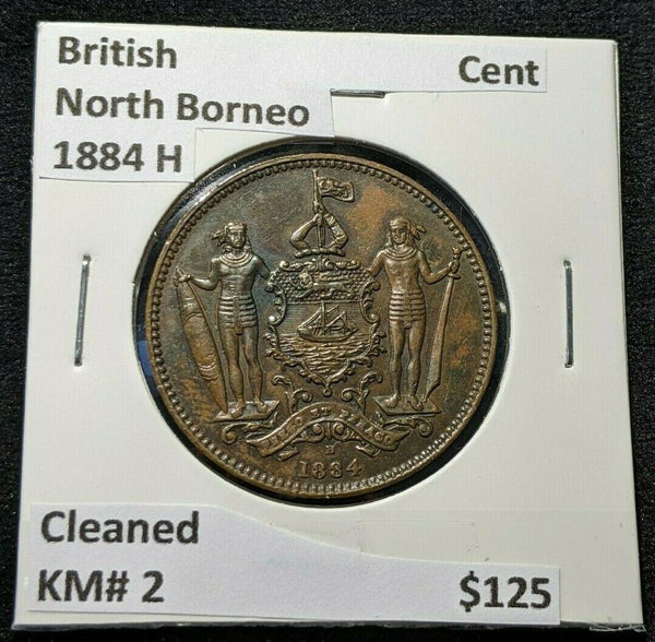 British North Borneo 1884 H Cent KM# 2 Cleaned #136