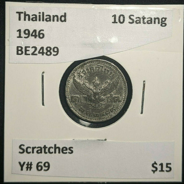 Thailand 1946 BE2489 10 Satang Y# 69 Scratches #1681   10C