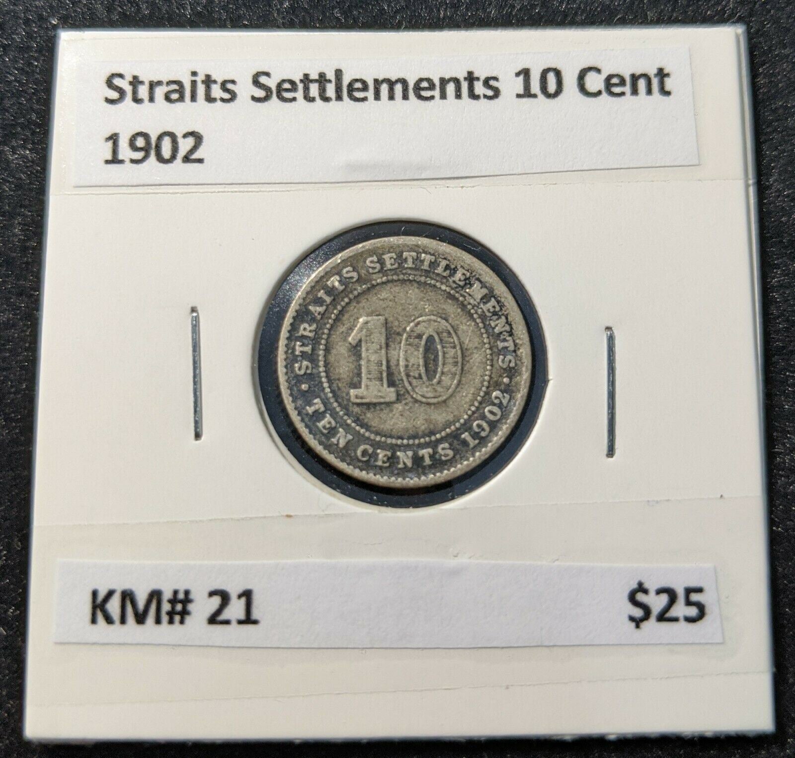 Straits Settlements 1902 10 Cent KM# 21