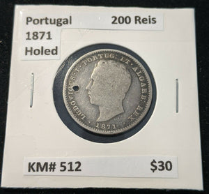 Portugal 1871 holed 200 REIS KM# 512