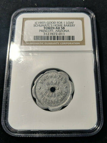 USA (C1907) Good for 1 LOAF Schumates home bakery Prescott Arizona NGC AU58 aUNC