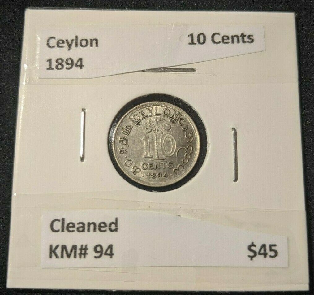 Ceylon 1894 10 Cents KM# 94 Cleaned  #200