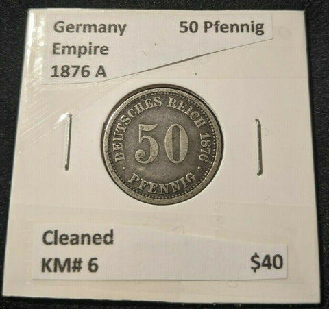 Germany Empire 1876 A 50 Pfennig Cleaned KM# 6  #098  8B
