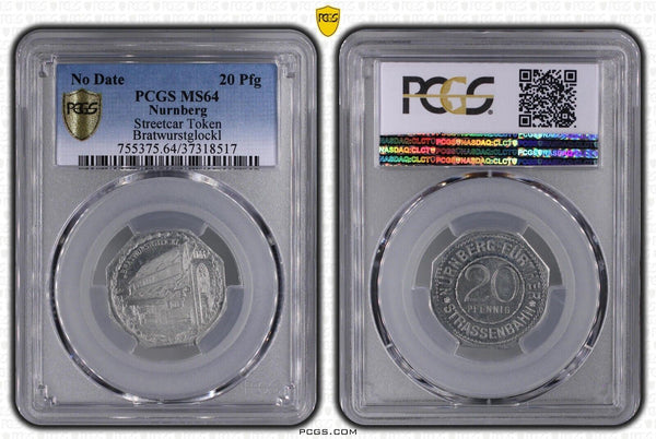 Germany Nurnberg BratwurstglockI Streetcar Token 20 Pfennig PCGS MS64 GEM #2570